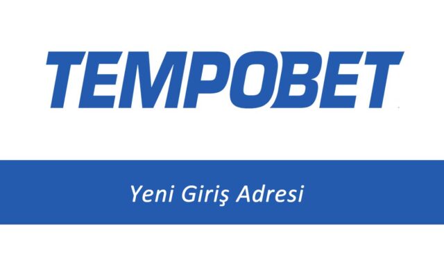 634Tempobet Girişi - Tempobet Kolay Giriş - 634 Tempobet
