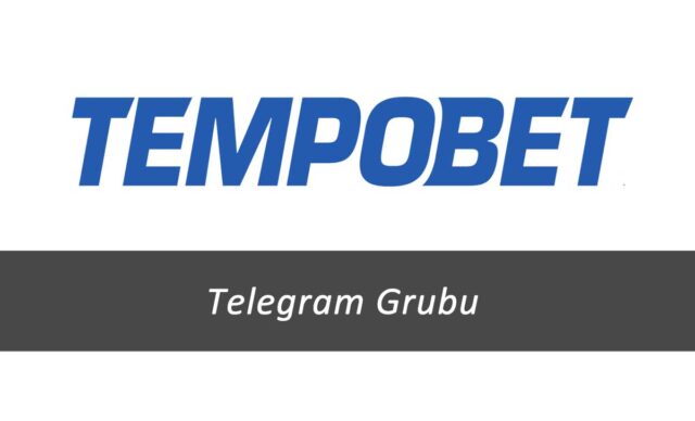 Tempobet Telegram Grubu
