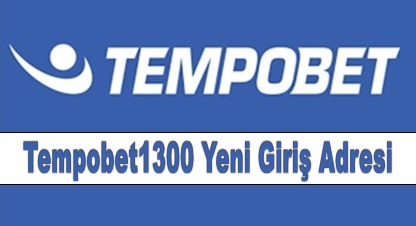 Tempobet1300 Yeni Giriş Adresi