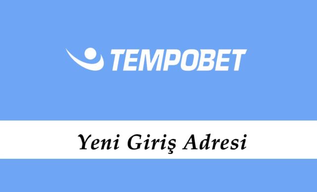 490Tempobet Yeni Giriş Adresi - 490 Tempobet Linki